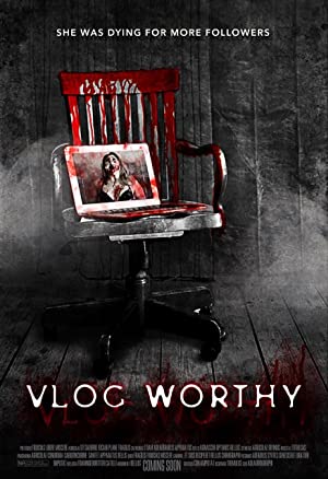 Vlogworthy (2017) starring Kassandra Escandell on DVD